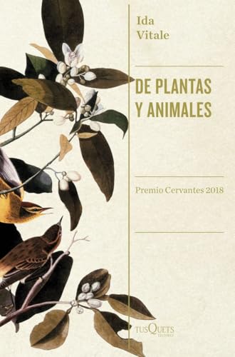 De plantas y animales (Condición Humana) von Tusquets Editores S.A.