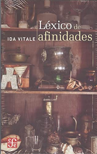 Lexico de Afinidades = Lexical Affinities (Tezontle) von FONDO DE CULTURA ECONOMICA