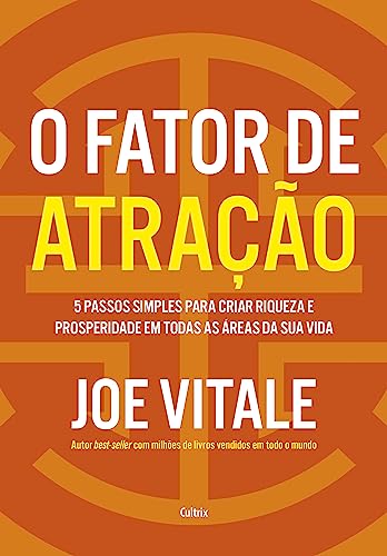 O fator de atração O fator de atração
