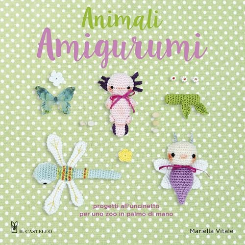 Animali amigurumi 25 progetti (Cucito, ricamo, tessitura) von Il Castello