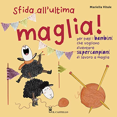 Sfida all'ultima maglia! Ediz. a colori (Cucito, ricamo, tessitura) von Il Castello
