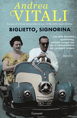 Biglietto, signorina (Super Elefanti bestseller) von Garzanti Libri