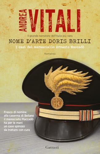 Nome d'arte Doris Brilli. I casi del maresciallo Ernesto Maccadò (Elefanti big) von Garzanti