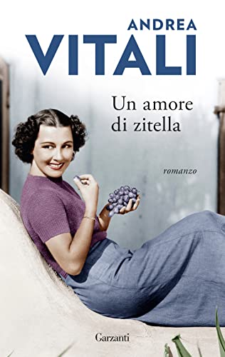 Un amore di zitella (Gli elefanti. Narrativa) von Garzanti