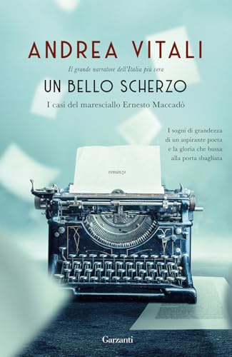 Un bello scherzo. I casi del maresciallo Ernesto Maccadò (Elefanti big) von Garzanti