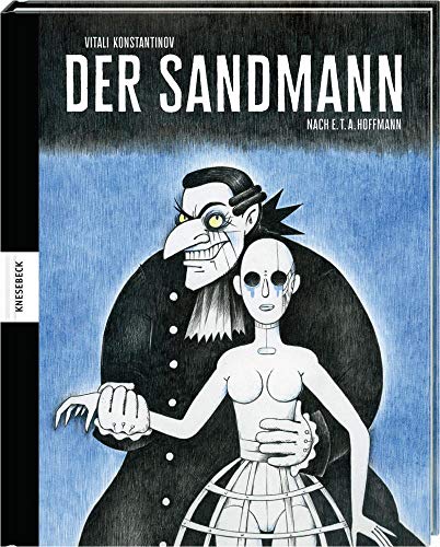 Der Sandmann: Graphic Novel nach E. T. A. Hoffmann
