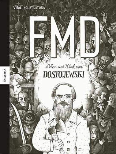 Leben und Werk von Dostojewski - FMD. Die Comic-Biografie