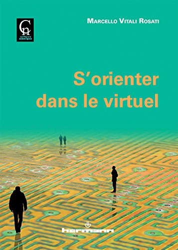 S'orienter dans le virtuel (HR.CULTUR.NUMER) von HERMANN