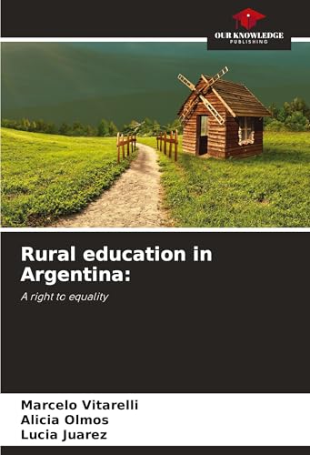 Rural education in Argentina:: A right to equality