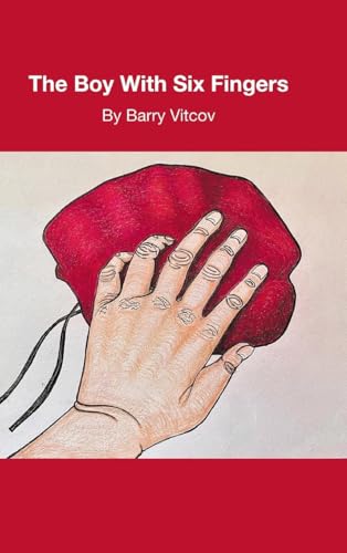 The Boy with Six Fingers von Finishing Line Press