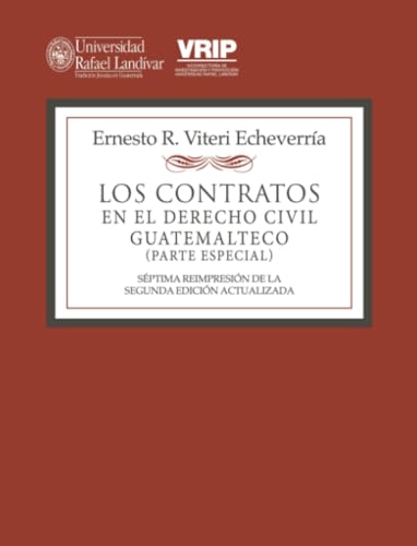 Los contratos en el derecho civil guatemalteco(Parte especial)séptima reimpresión de la segunda edición actualizada von Editorial Cara Parens