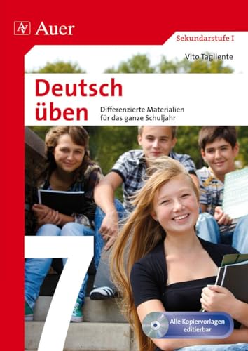 Deutsch üben Klasse 7: Differenzierte Materialien für das ganze Schuljahr (XY üben)