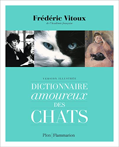 Dictionnaire amoureux des chats von FLAMMARION