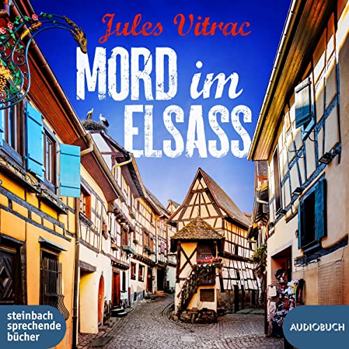 Mord im Elsass: Kreydenweiss & Bato ermitteln Mord im Elsass: Kreydenweiss & Bato ermitteln