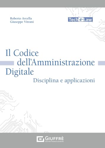 Il codice dell'amministrazione digitale von Giuffrè