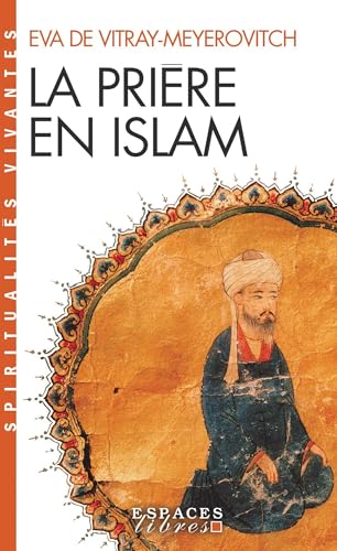 La Prière en Islam von ALBIN MICHEL