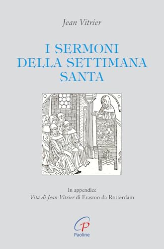 I sermoni della settimana santa (Letture cristiane del secondo millennio) von Paoline Editoriale Libri