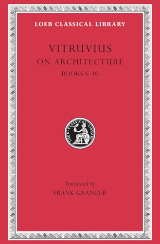 On Architecture: Books 6-10 (Loeb Classical Library, Band 280) von Harvard University Press