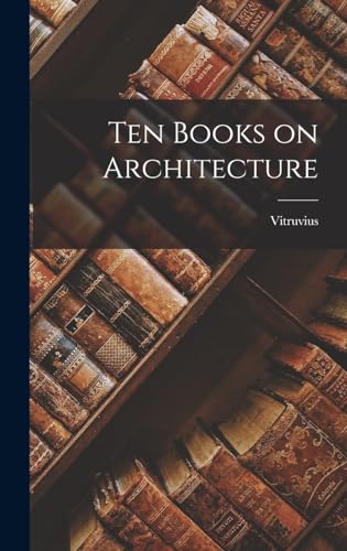 Ten Books on Architecture von Legare Street Press