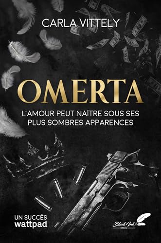 Omerta: L'amour peut naître sous ses plus sombres apparences von Black Ink Editions