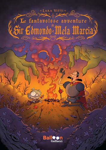 Le fantavolose avventure di Sir Edmondo e mela marcia (Yea) von Gallucci Balloon