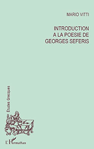 Introduction à la poésie de Georges Seferis von L'HARMATTAN