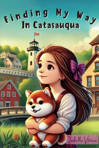 Finding My Way In Catasauqua von Independently published