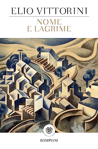 Nome e lagrime (Tascabili narrativa)