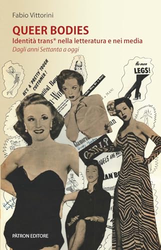 Queer bodies. Identità trans* nella letteratura e nei media. Dagli anni Settanta a oggi (Intermedia) von Pàtron