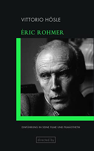 Éric Rohmer: Einführung in seine Filme und Filmästhetik (directed by) von Fink Wilhelm GmbH + Co.KG