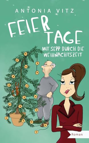 Feiertage: Mit Sepp durch die Weihnachtszeit (Franzi)