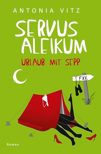 Servus Aleikum: Urlaub mit Sepp von tolino media