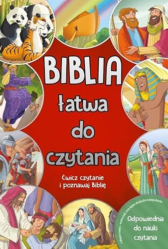 Biblia łatwa do czytania Ćwicz czytanie i poznawaj Biblię