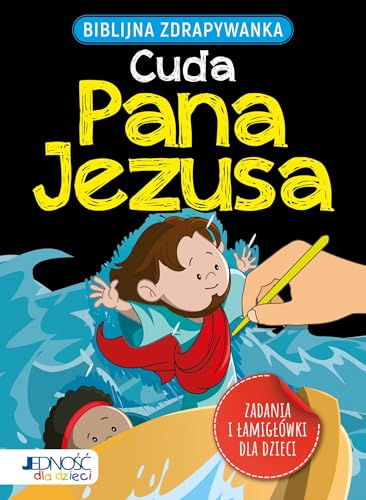 Biblijna zdrapywanka Cuda Pana Jezusa: Zadania i łamigłówki dla dzieci Biblijna zdrapywanka Cuda Pana Jezusa: Zadania i łamigłówki dla dzieci von Jedność
