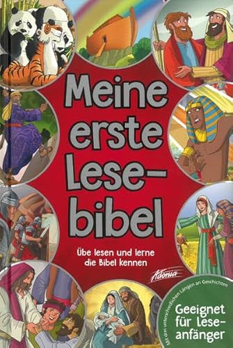 Meine erste Lesebibel: Übe lesen und lerne die Bibel kennen