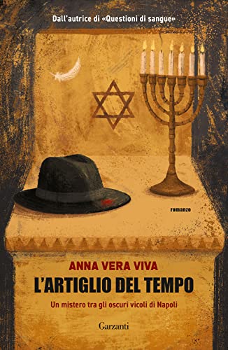L'artiglio del tempo. Un mistero tra gli oscuri vicoli di Napoli (Narratori moderni)
