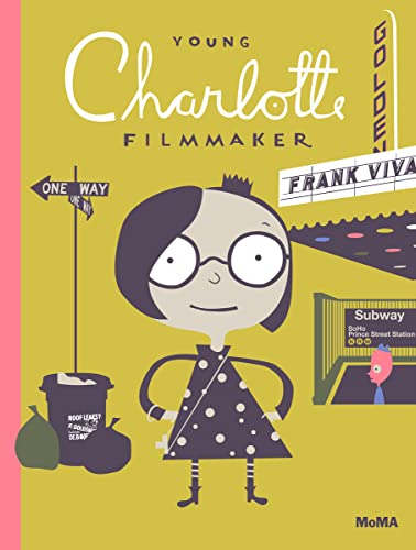 Young Charlotte: Filmmaker: A Picture Book
