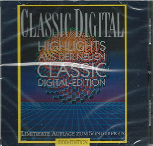 Classic Digital - Highlights: Aus Der Neuen Classic Digital - Highlights: Aus Der Neuen