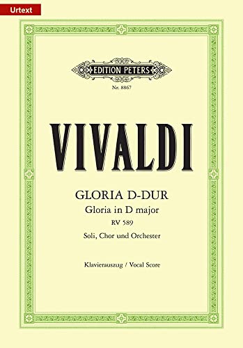 Gloria D-Dur RV 589: für Soli, Chor und Orchester / Klavierauszug (Edition Peters)
