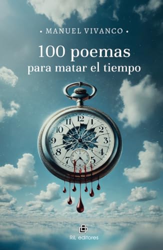 100 poemas para matar el tiempo von RIL Editores