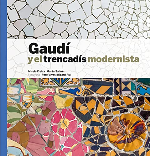Gaudí y el trencadís modernista (Sèrie 2)