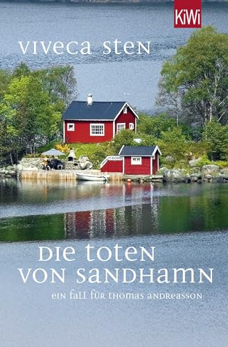 Die Toten von Sandhamn: Ein Fall für Thomas Andreasson von Kiepenheuer & Witsch GmbH