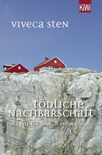 Tödliche Nachbarschaft: Ein Fall für Thomas Andreasson (Thomas Andreasson ermittelt, Band 7)