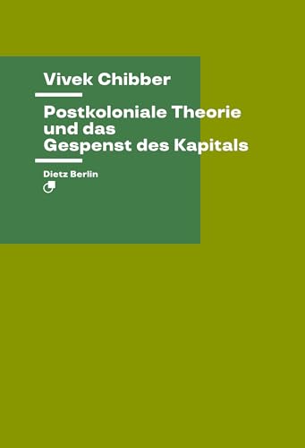 Postkoloniale Theorie und das Gespenst des Kapitals von Dietz Verlag Berlin GmbH