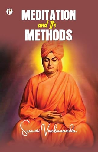 Meditation And Its Methods Meditation And Its Methods von Pharos Books Private Limited