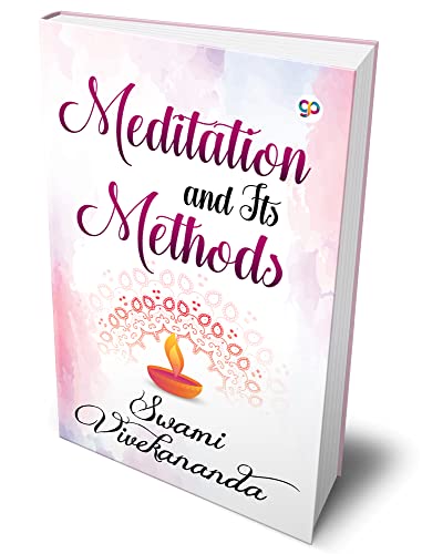 Meditation and Its Methods