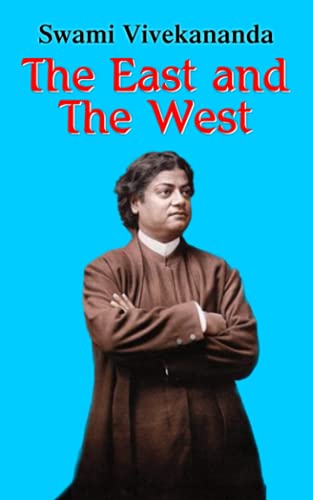 The East and The West von Independently Published