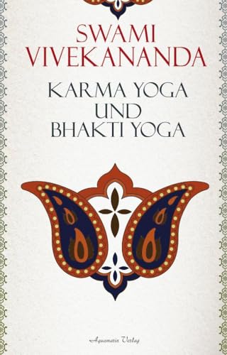 Karma-Yoga und Bhakti-Yoga