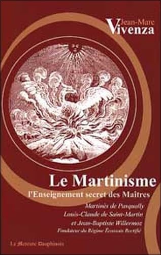 Martinisme - Enseignement secret des maîtres: L'enseignement secret des Maîtres von MERCURE DAUPH
