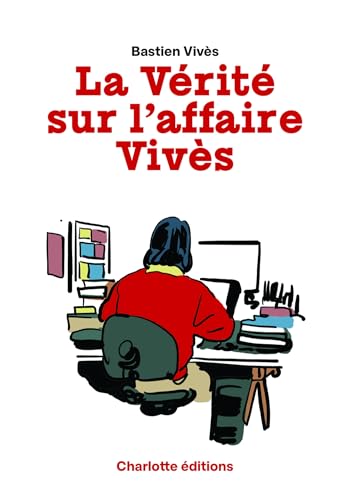 La Vérité sur l'Affaire Vivès